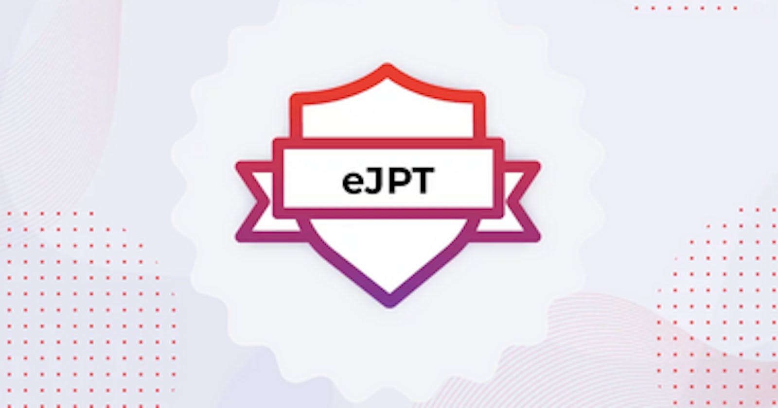 My EJPT Experience