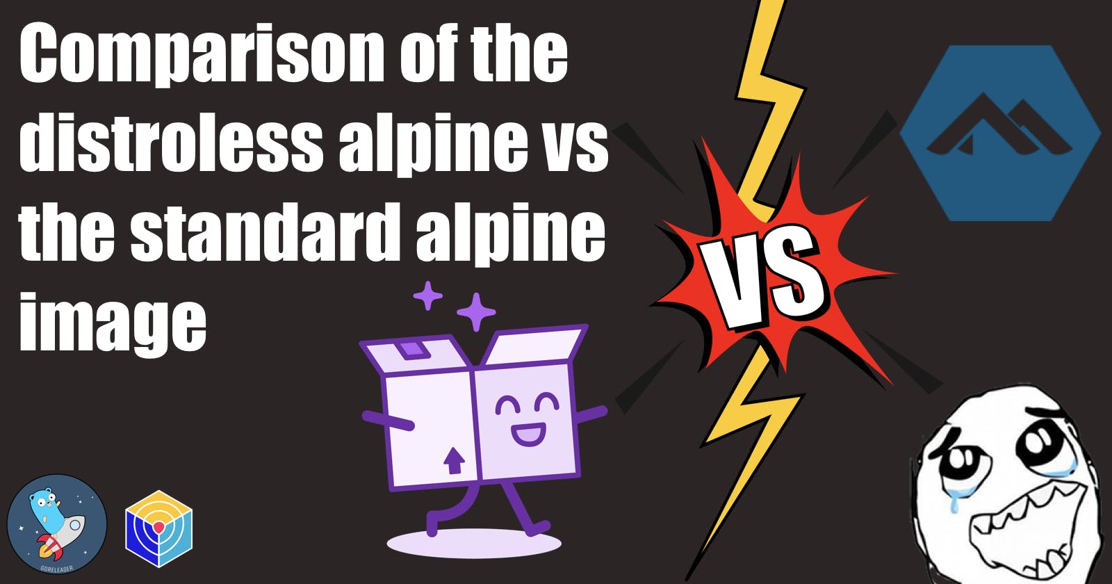Comparison of the distroless alpine image vs the standard alpine image