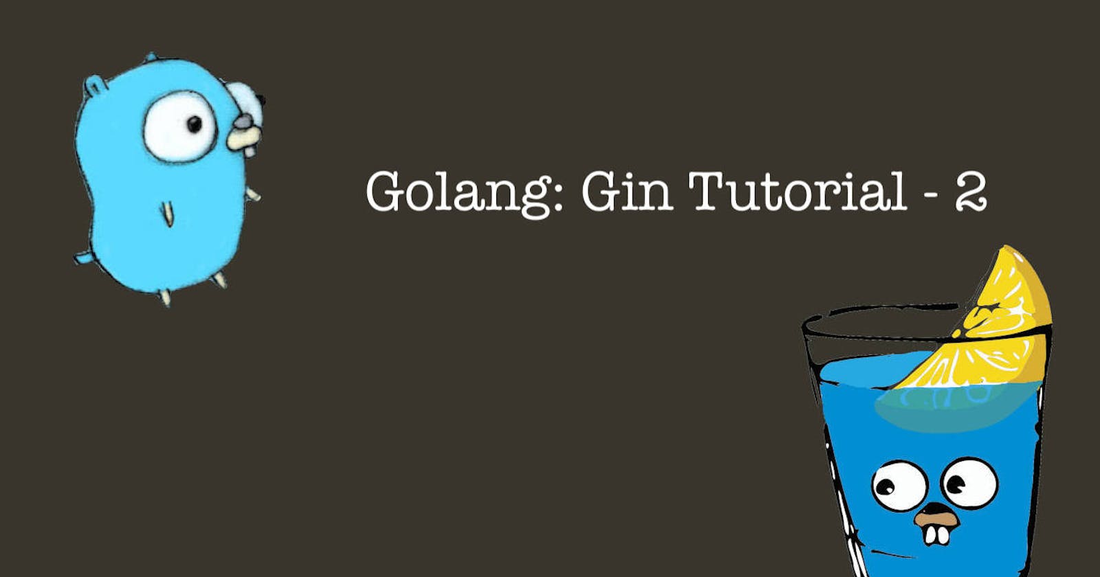 Golang : gin tutorial - 2 (Create a GET request)