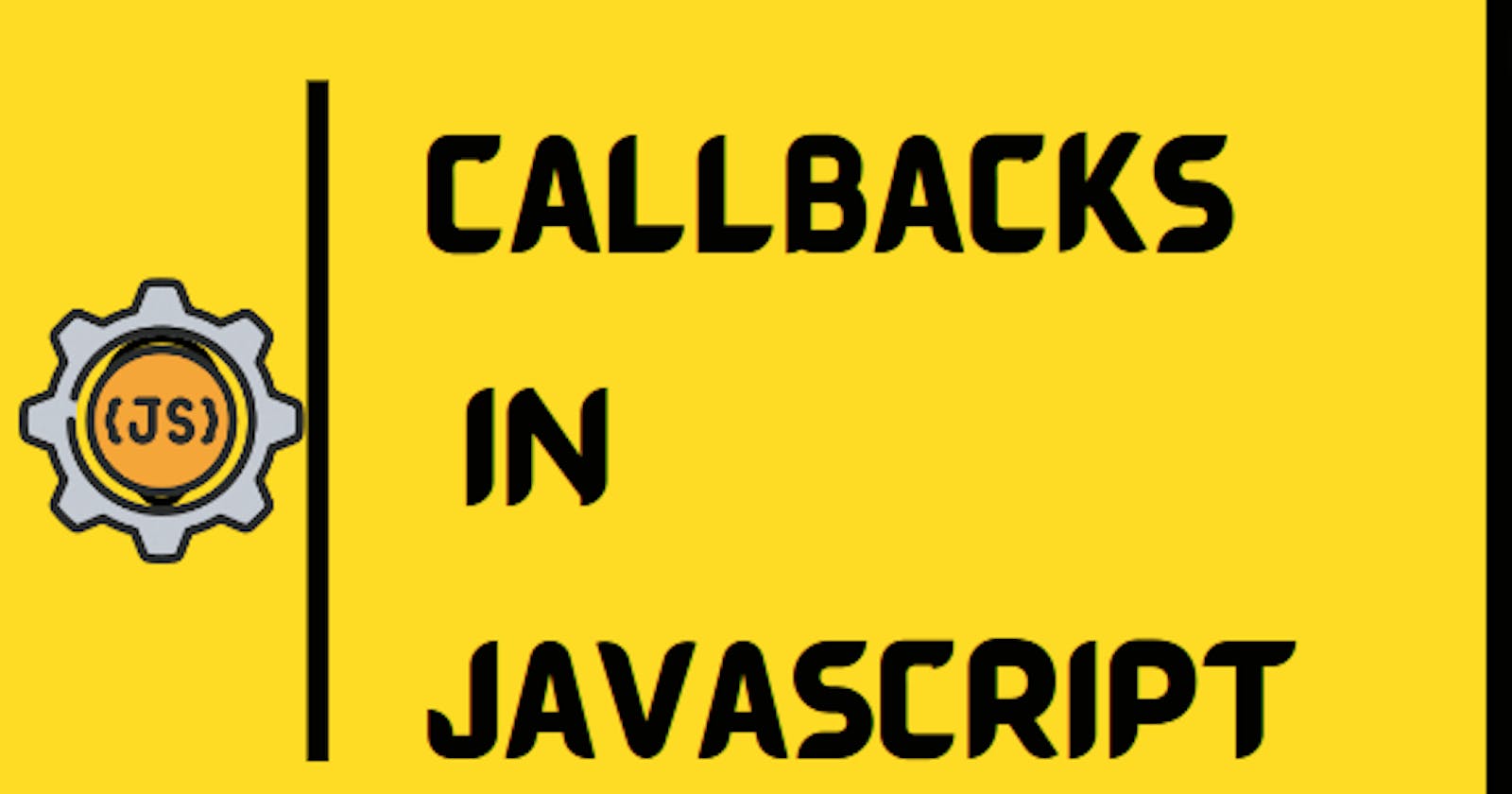 Callbacks in Javascript