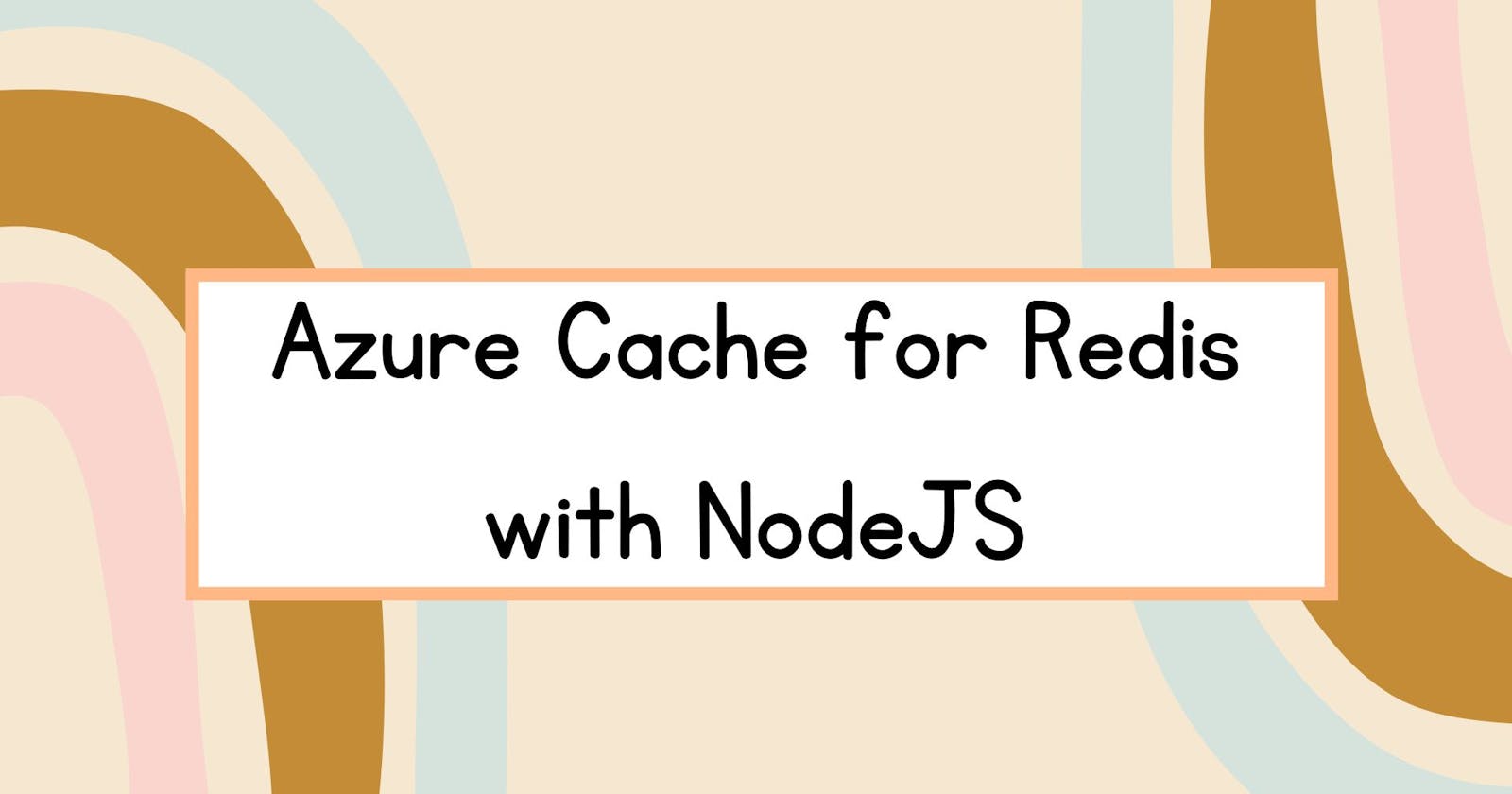 Connect to Azure Cache For Redis with NodeJS