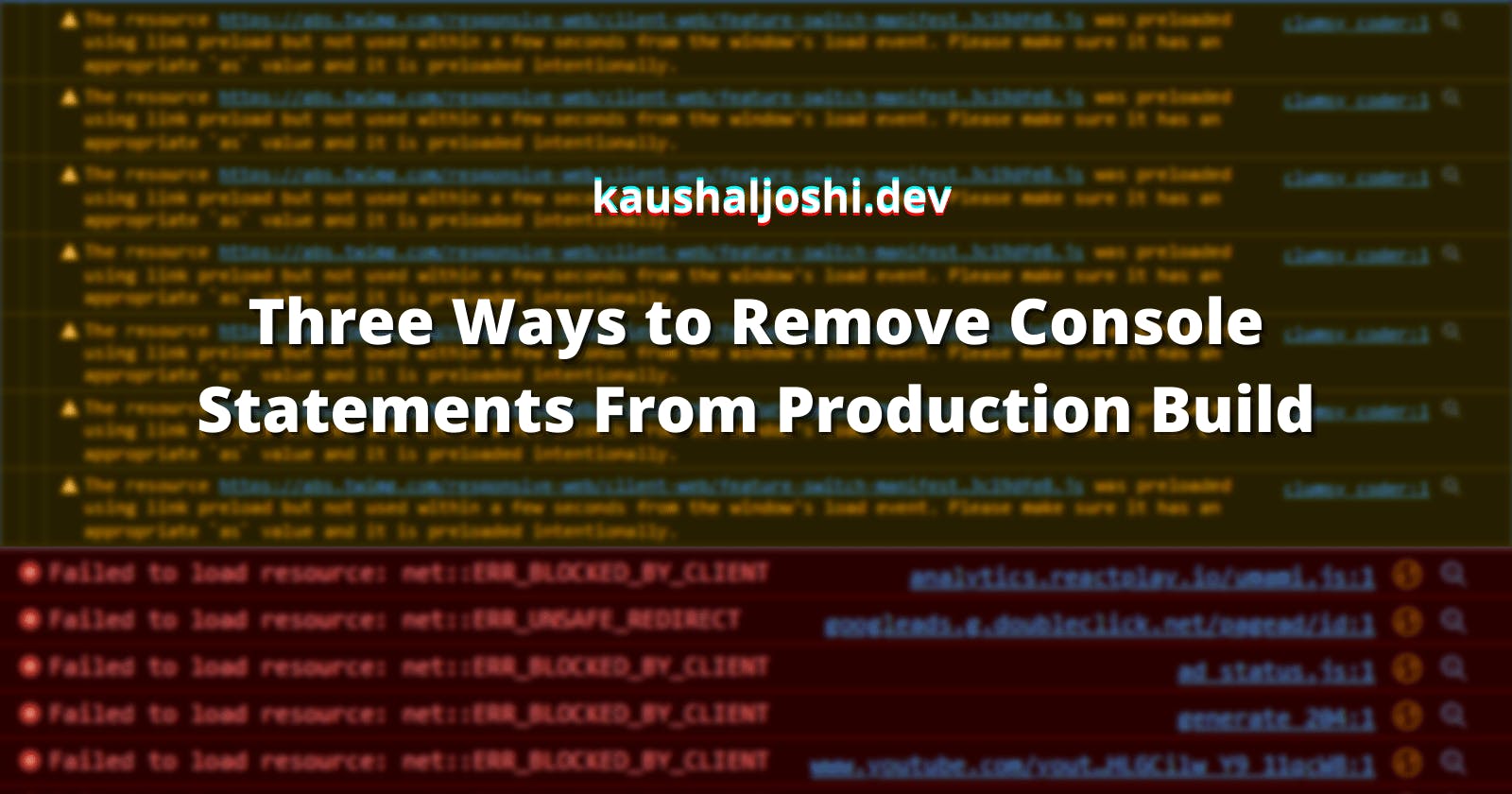 Three Ways to Remove Console Statements From Production Build