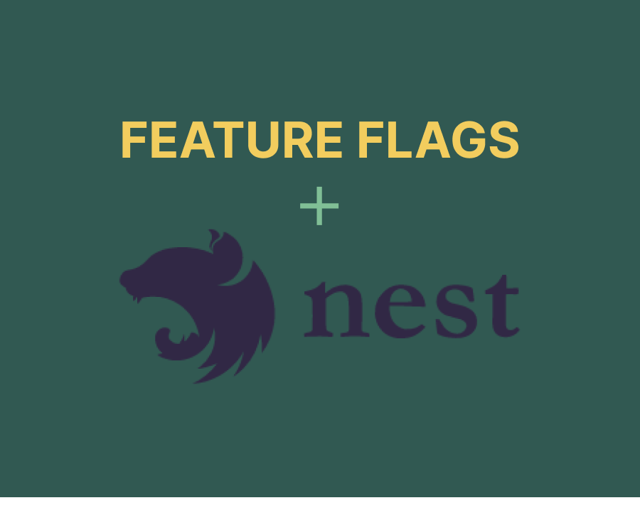 How to integrate Feature Flags in NestJS