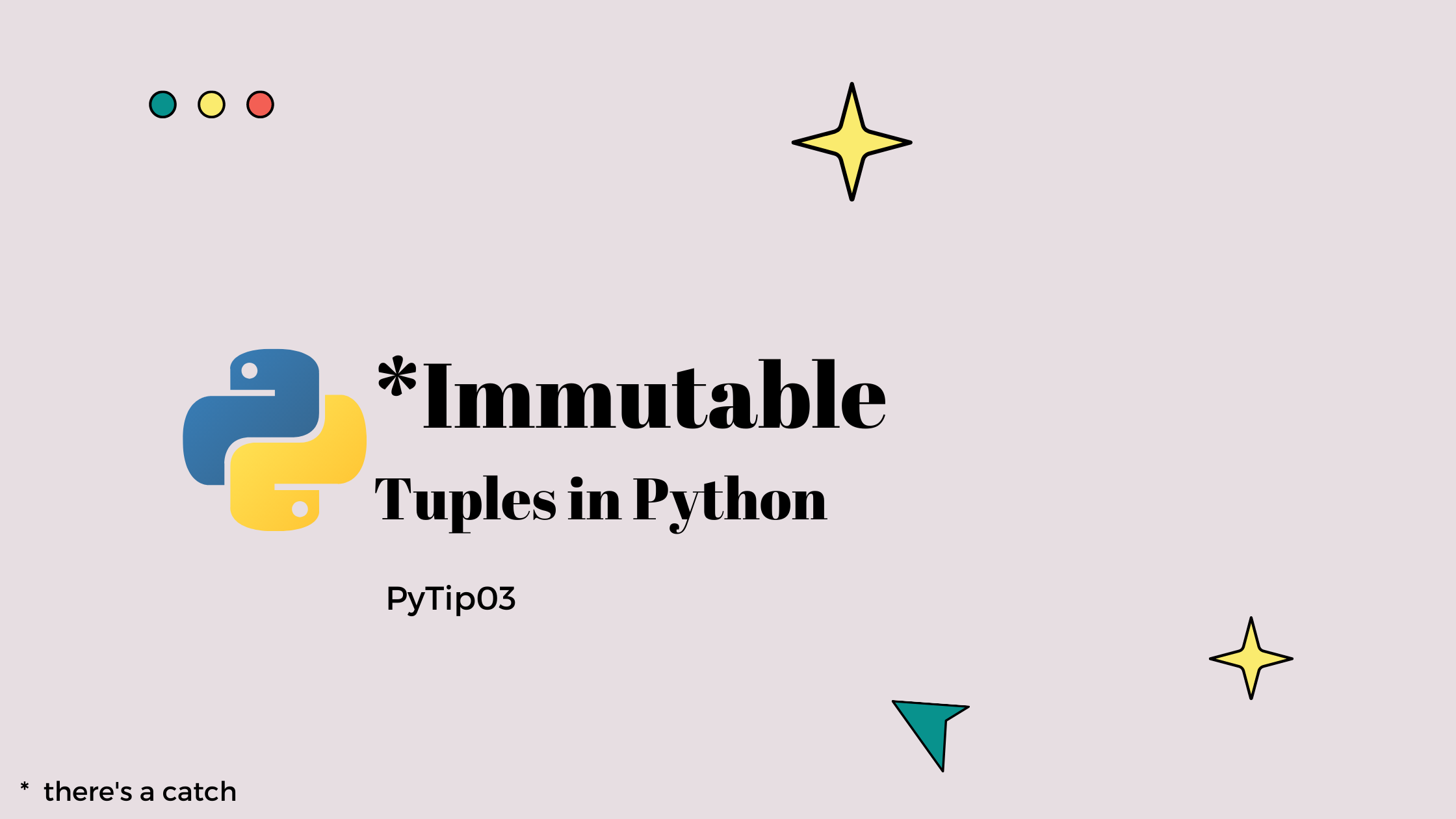 Are Tuples really immutable? #PyTip03