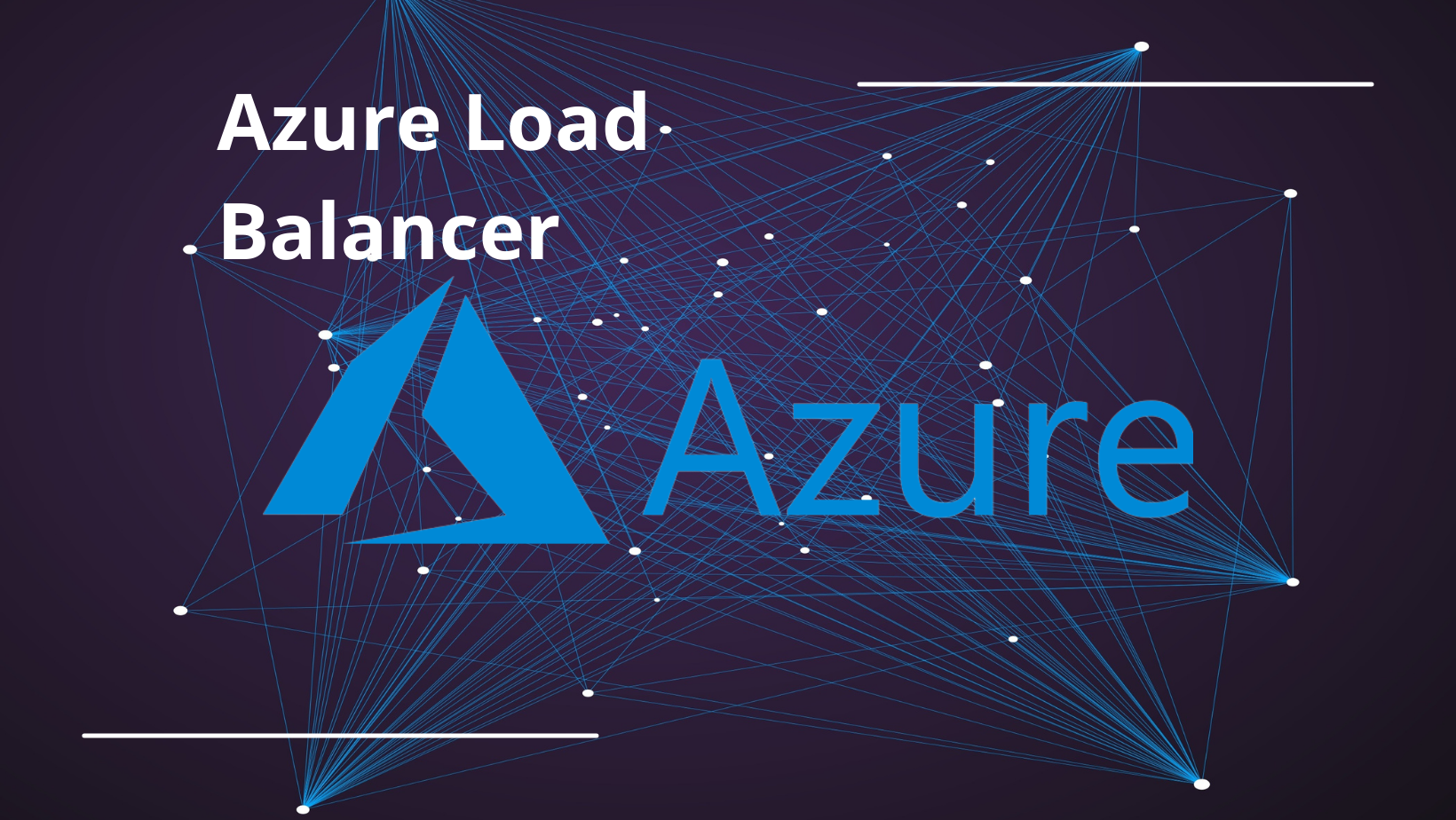 What is Azure Load Balancer?