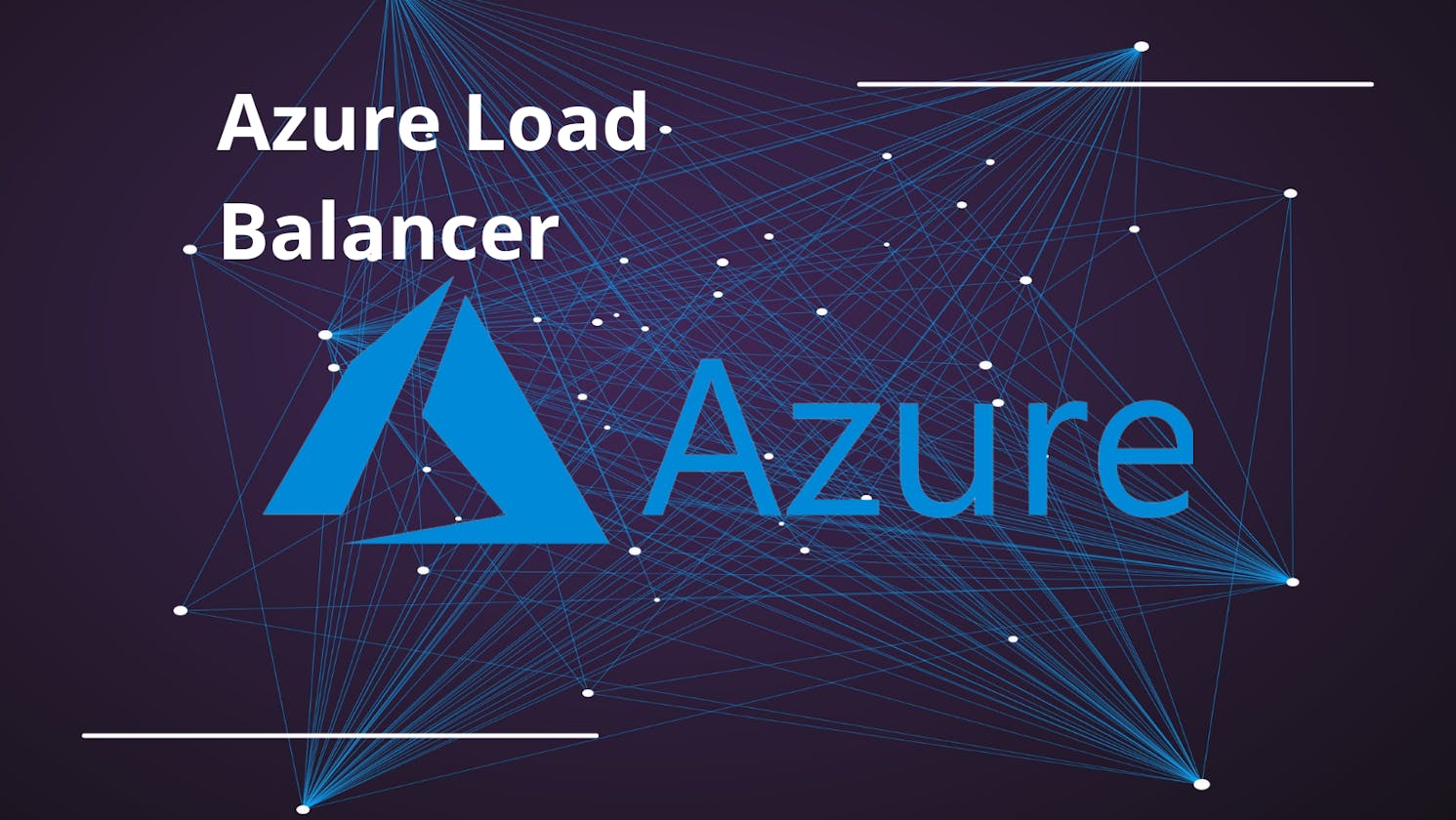 What is Azure Load Balancer?