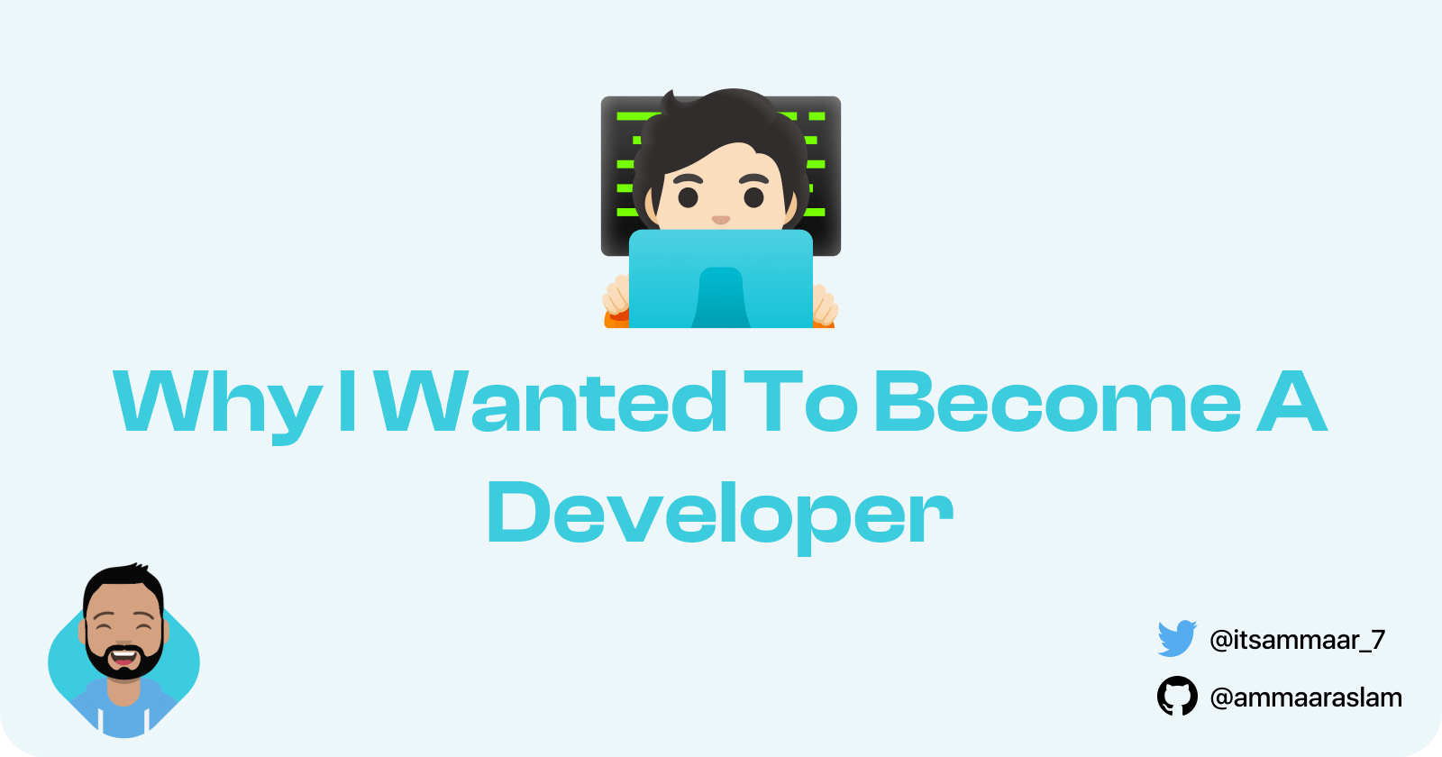 Why I Wanted To Become A Developer