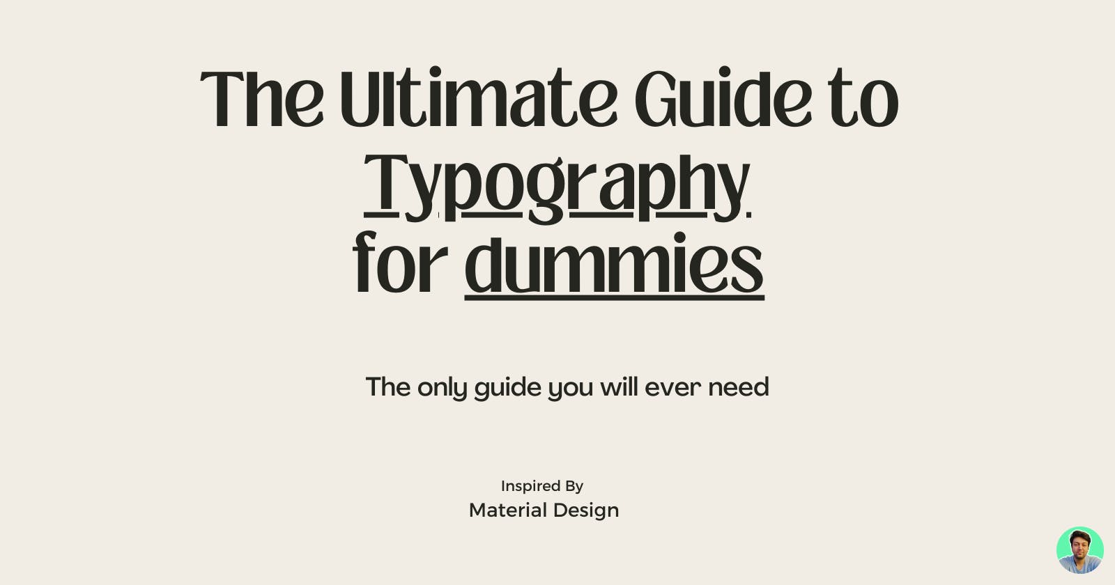 The Ultimate Guide To Typography (Infographic And Resources Included)