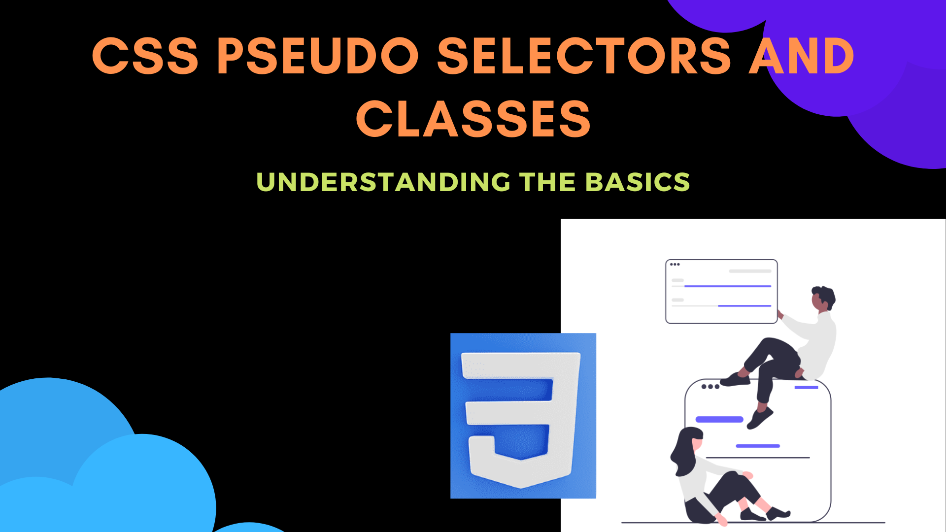 CSS Positions and Pseudo Selectors
