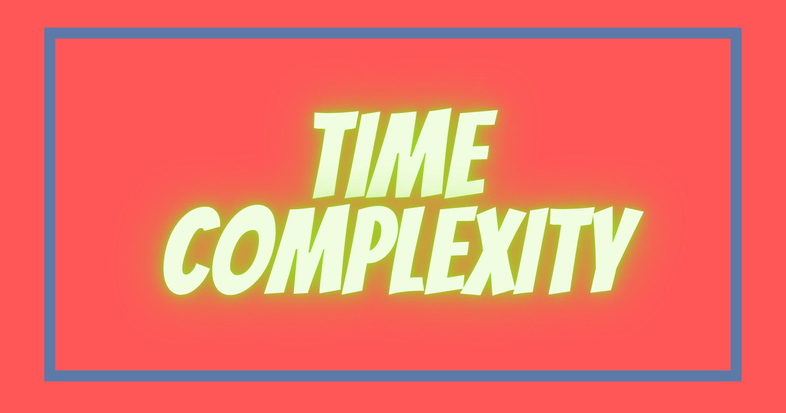 Time Complexity | DSA 001