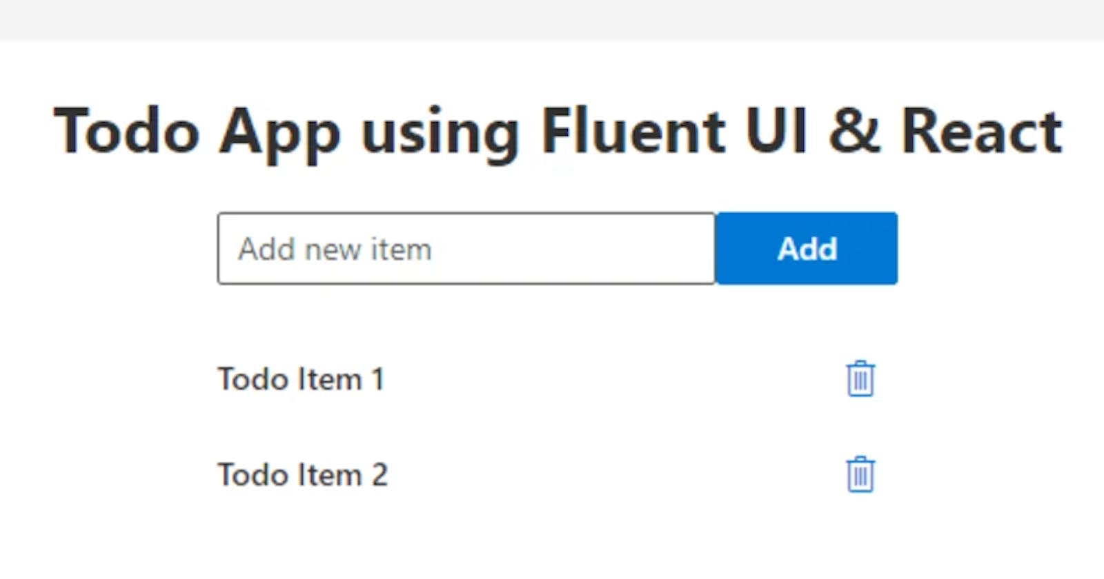 Build a simple Todo App using Microsoft Fluent UI React