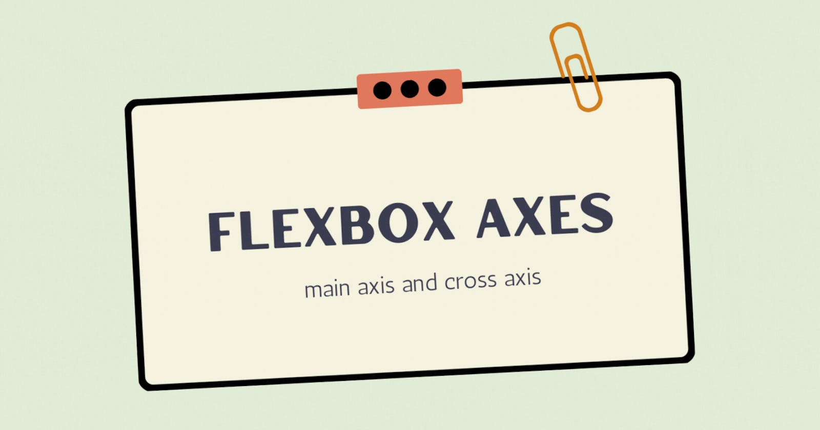Flexbox  Axes