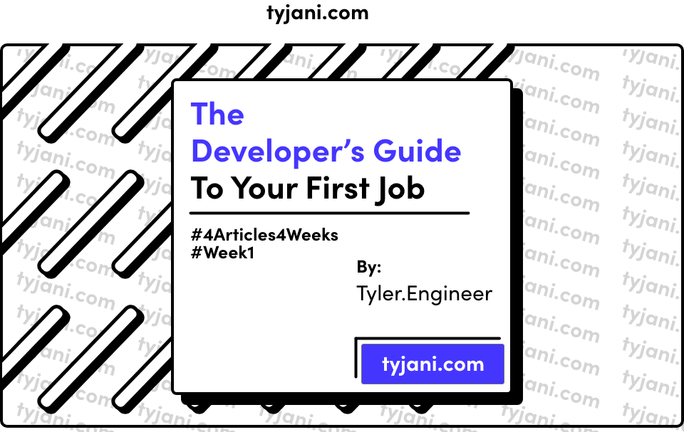 The Developer's Guide to Your First Job