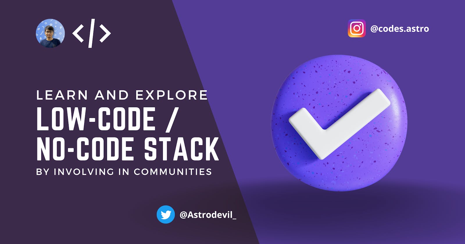 Learn and Explore Low-Code / No-Code Stack by Involving in These Communities