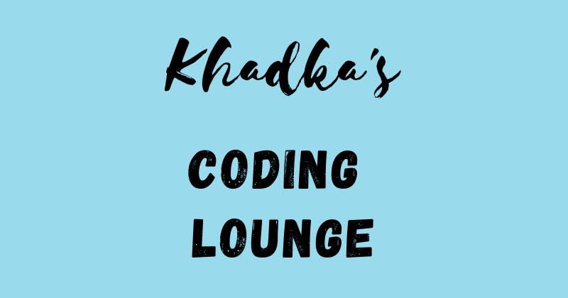 Khadka's Coding Lounge