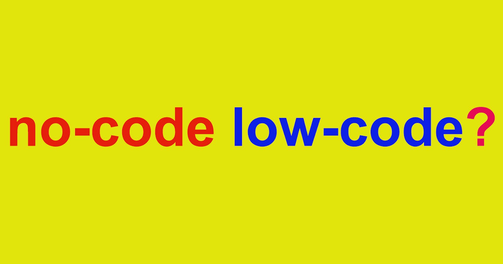 What is low-code and no-code platform ?