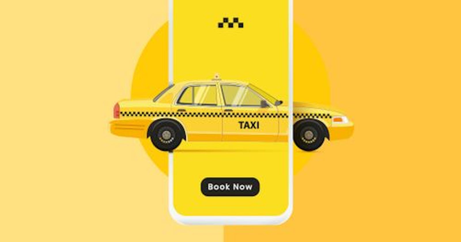 A Complete cost to build a Taxi App like Uber in 2022