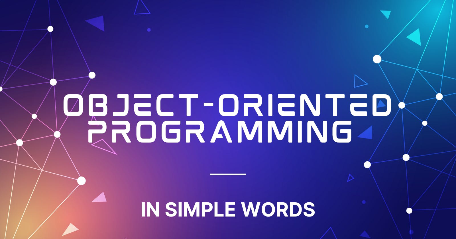 Simplified Object Oriented Programming (OOPs) Concept.