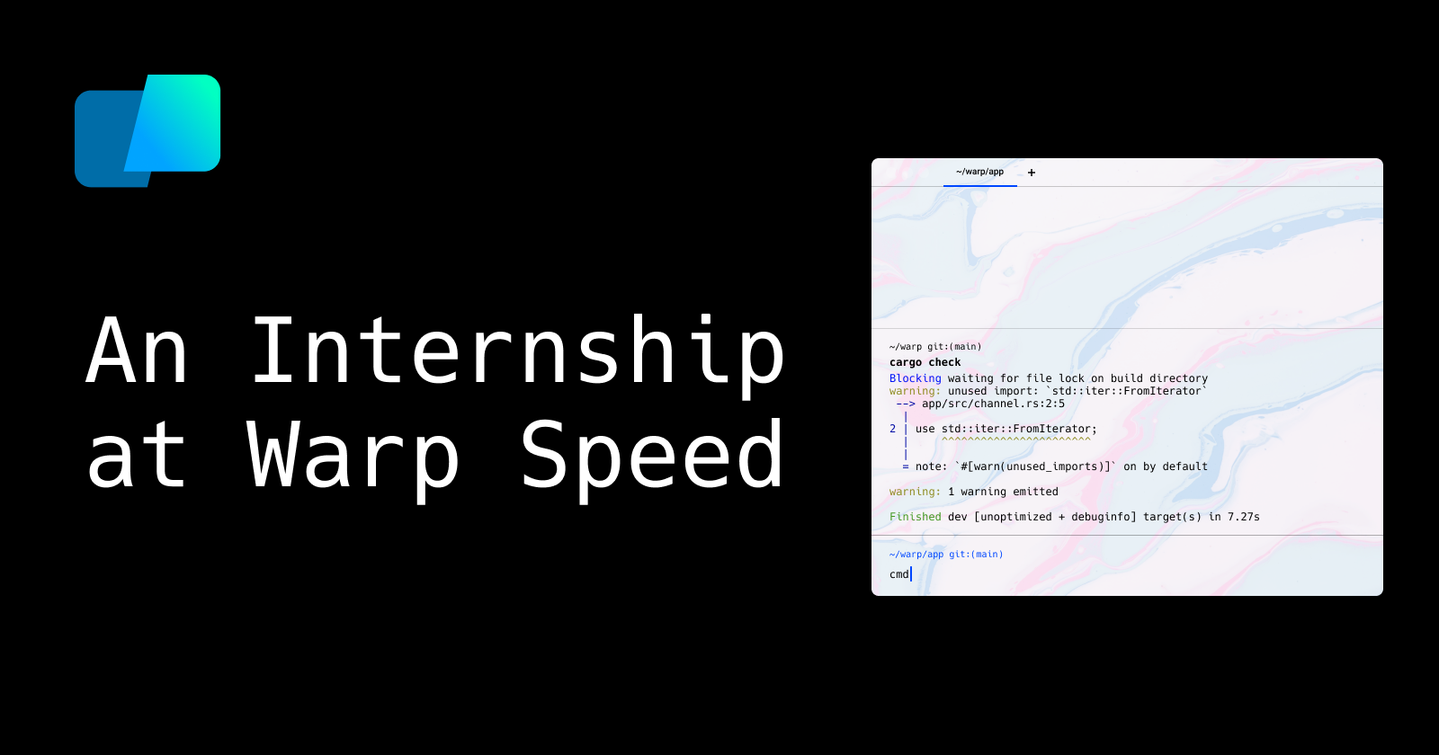 An Internship at Warp Speed