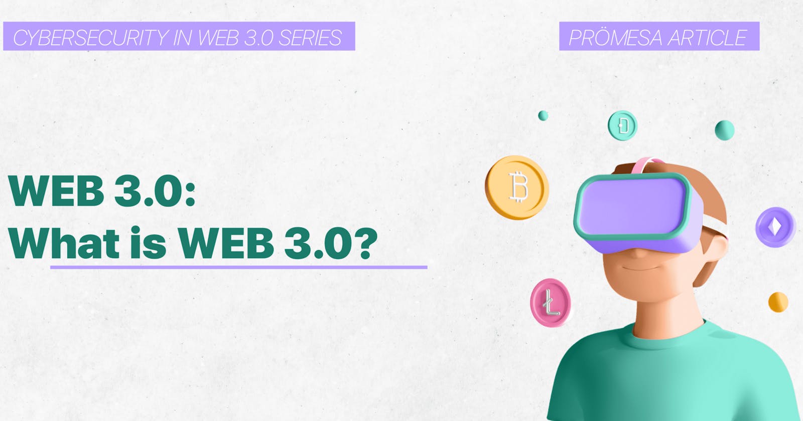 WEB 3.0: What is Web 3.0?