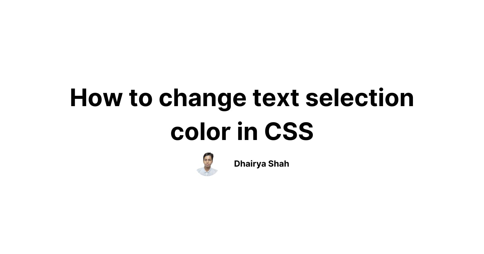 How to change text selection color in CSS