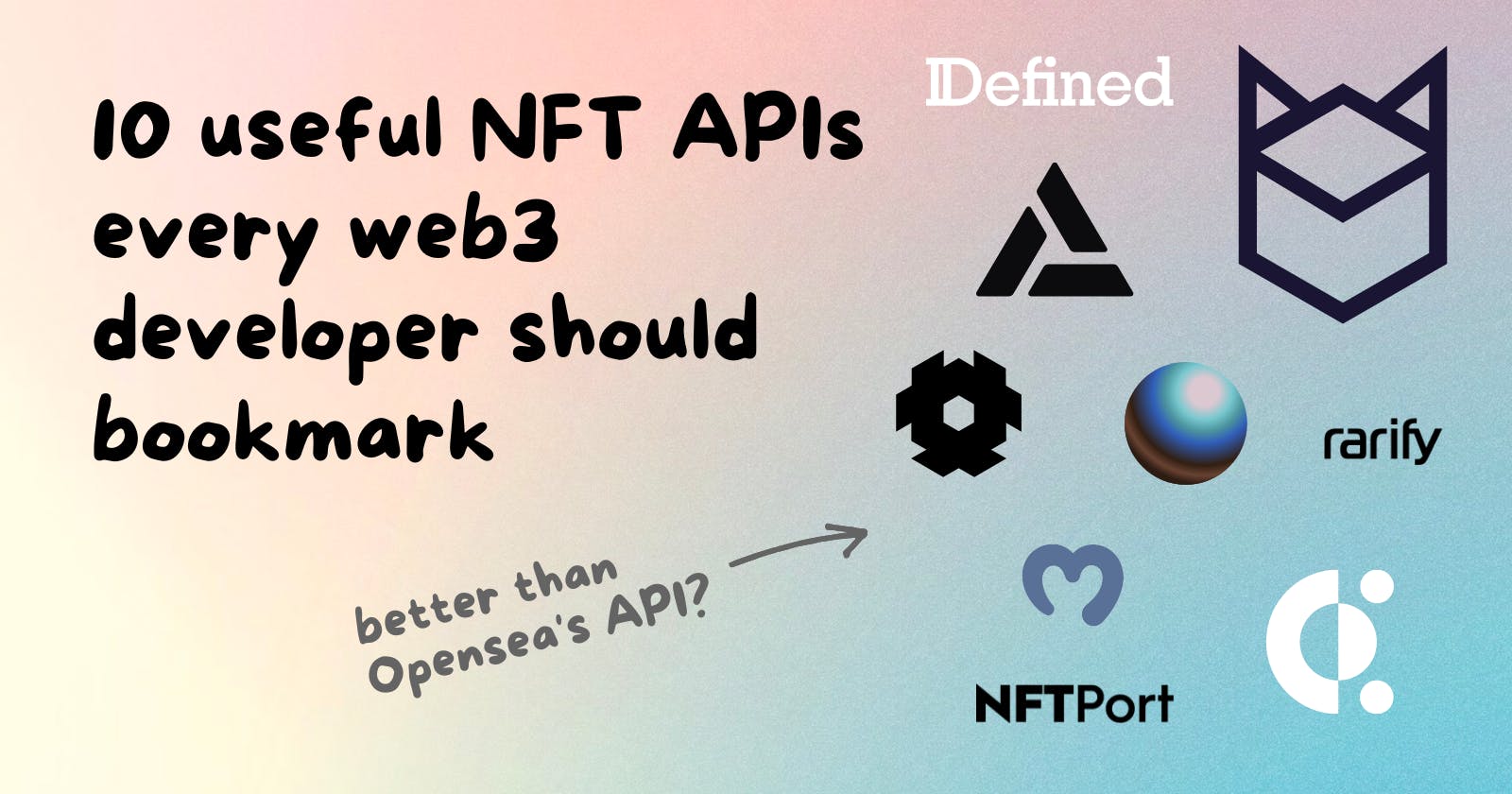 10 useful NFT APIs every web3 developer should bookmark for their next NFT project