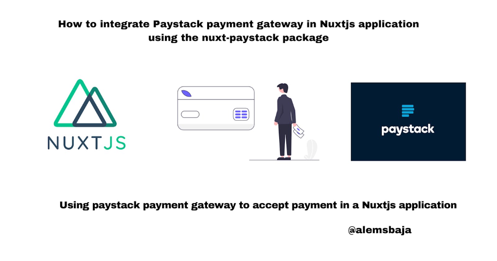 How to integrate Paystack payment gateway in Nuxtjs application using the nuxt-paystack package