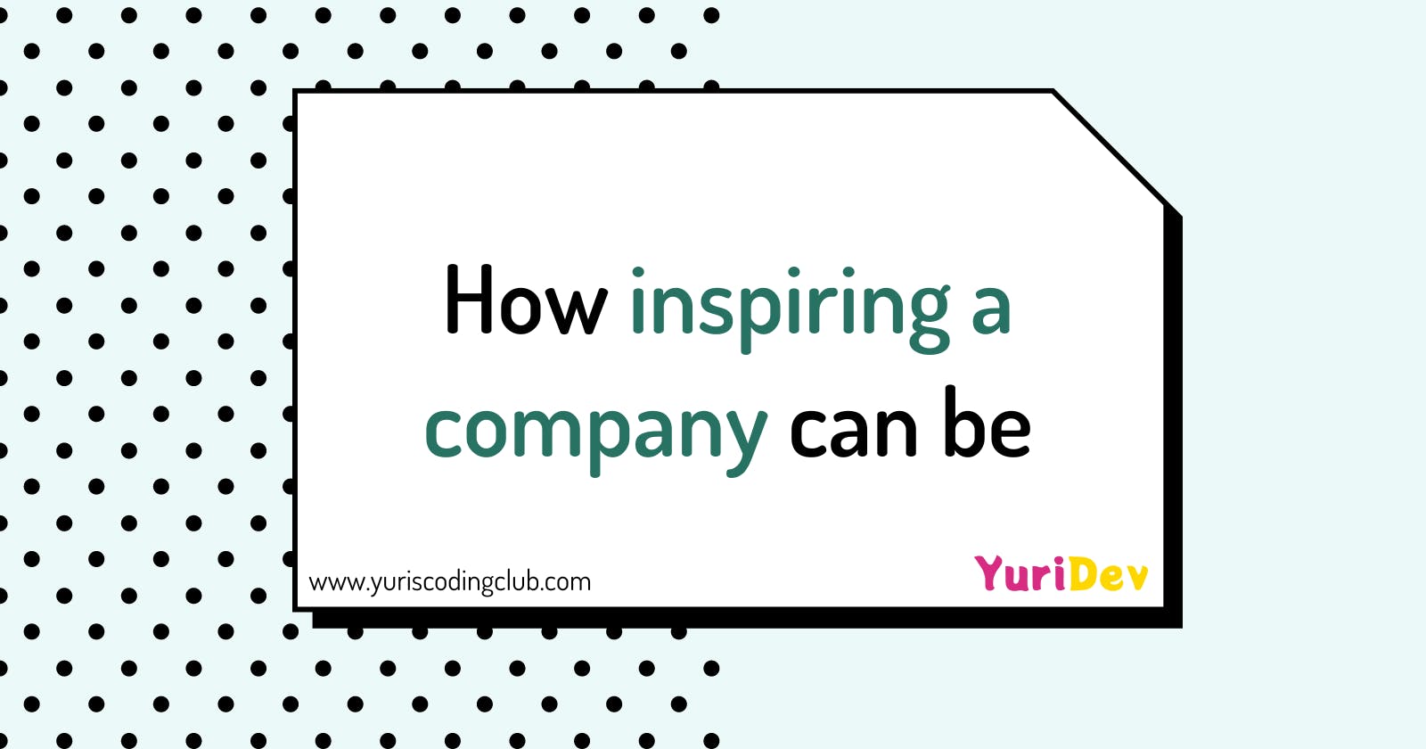How Inspiring A Company Can Be