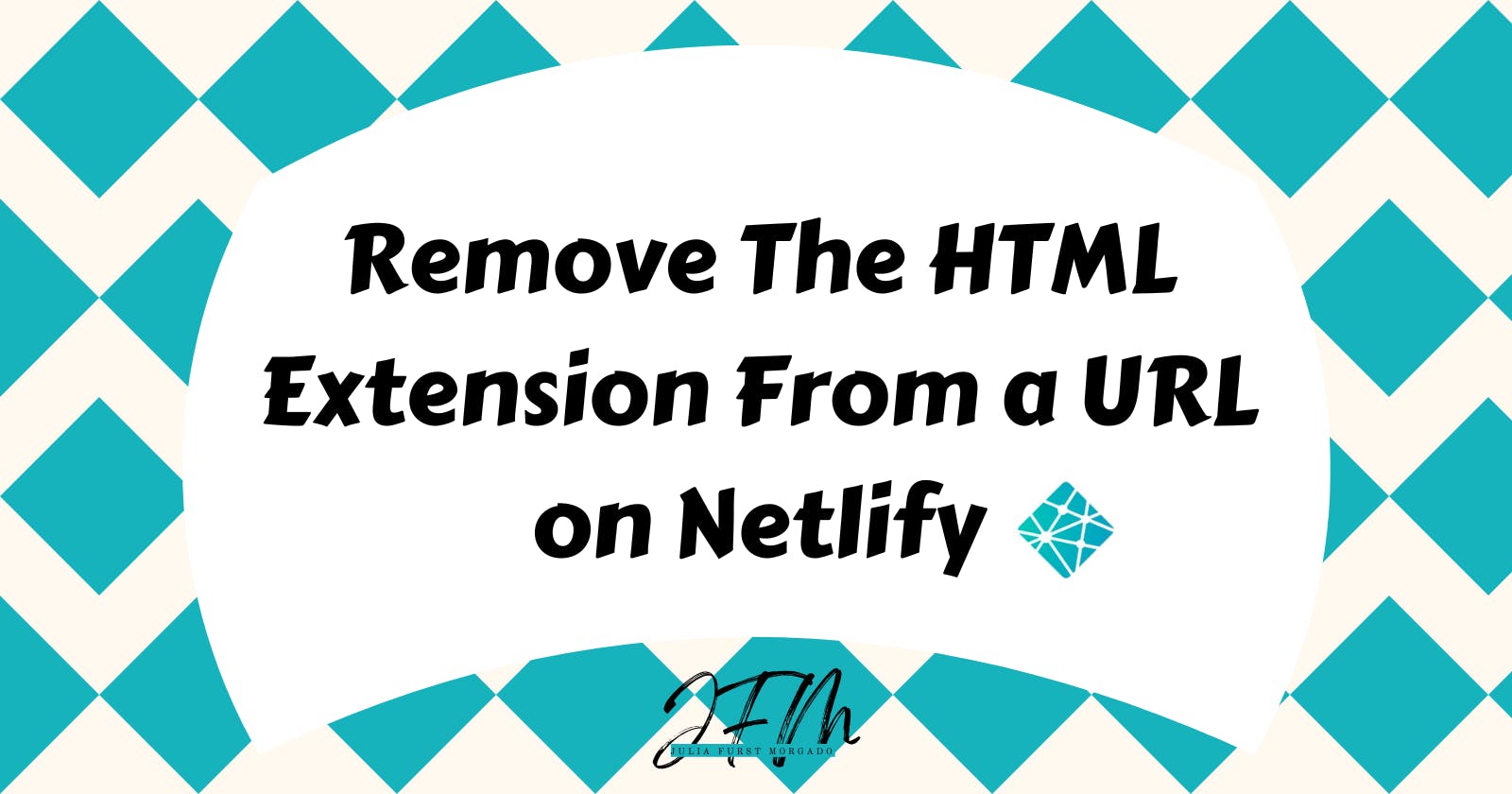 How To Remove The HTML Extension From a URL on Netlify