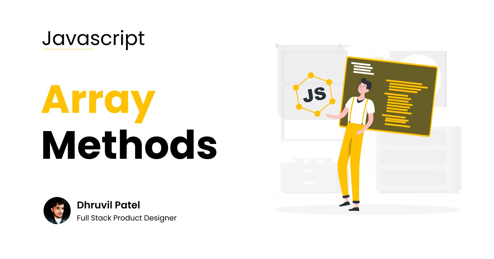 Let's explore JavaScript Array Methods