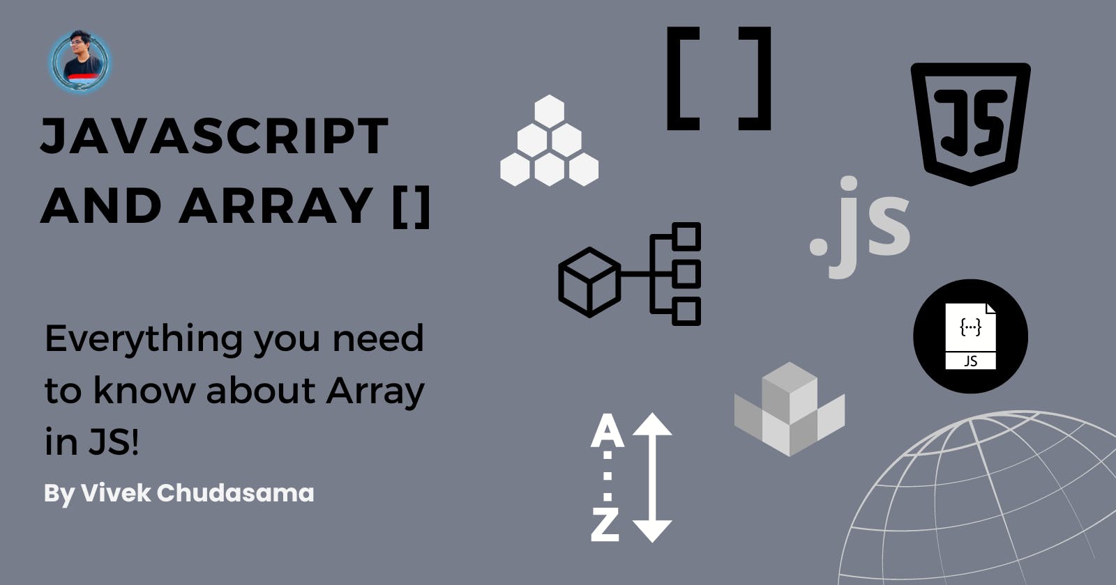 Array [🤓] in Javascript👨🏻‍💻 | Everything you need to know about an array in JS!