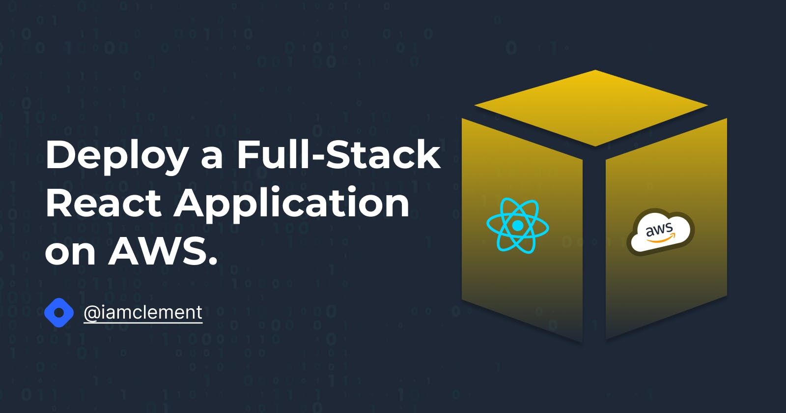 Deploy a Full-Stack React  Application AWS