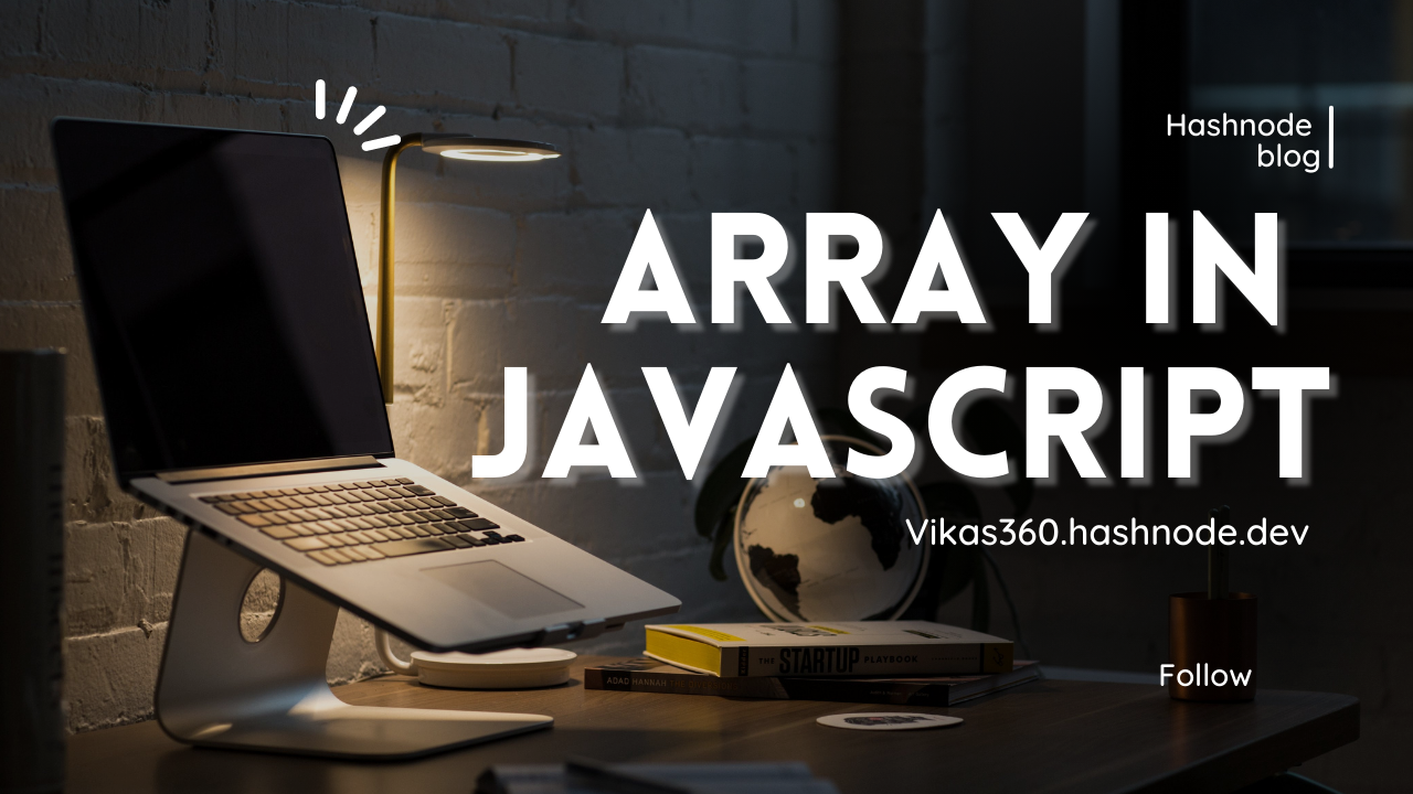 Javascript Arrays In Brief.