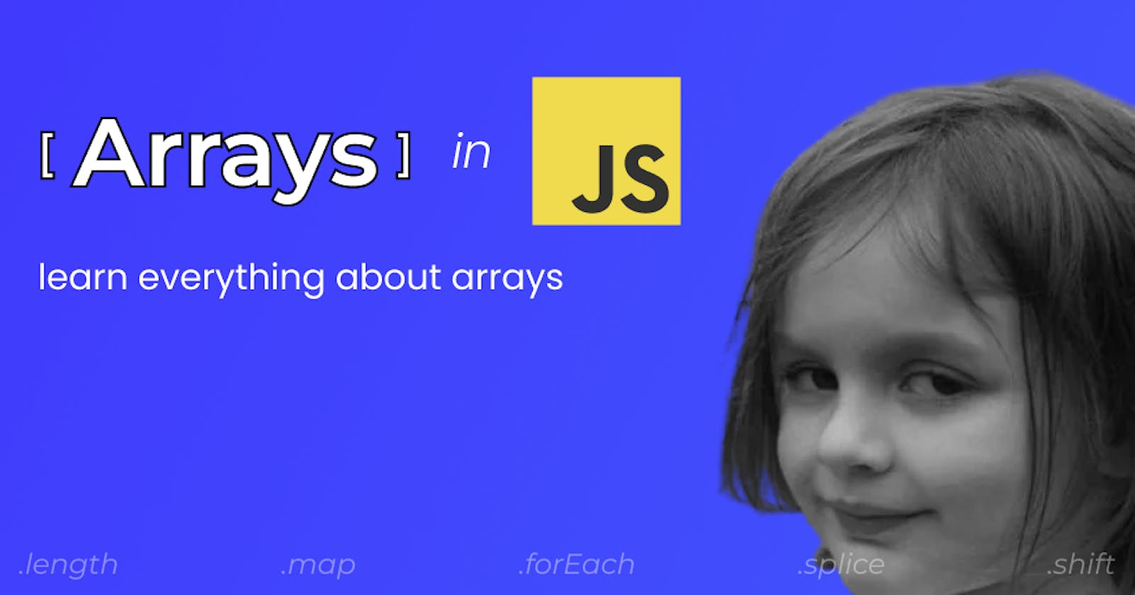 A Practical Guide to JavaScript Arrays