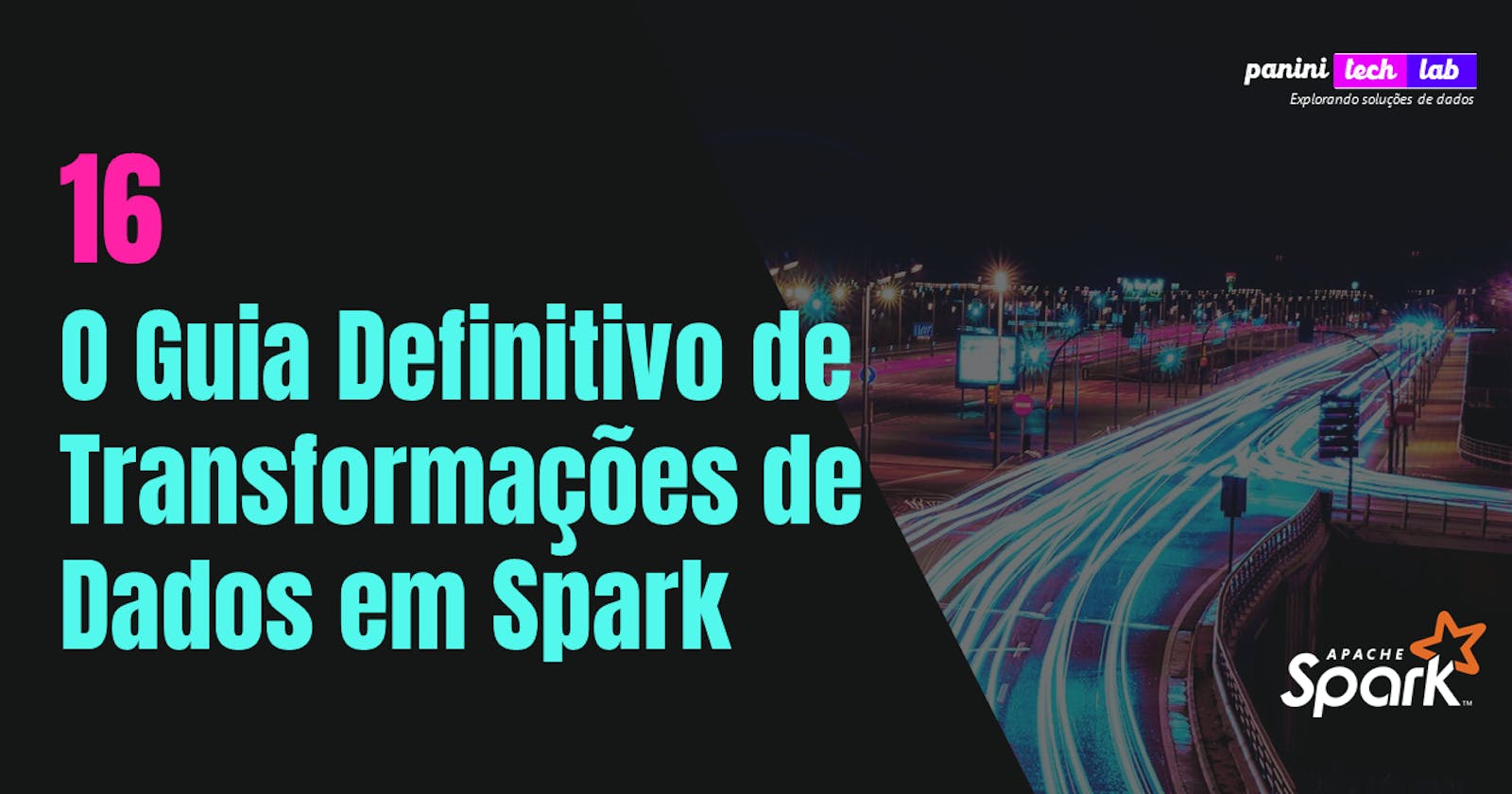 O Guia Definitivo de Transformações em Spark