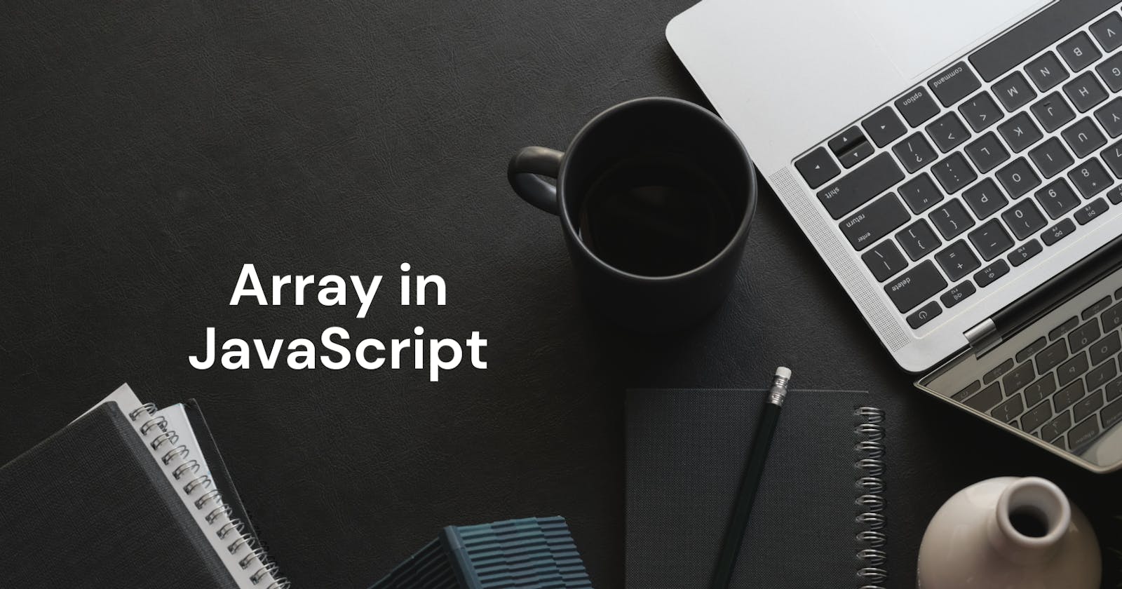 Array in JavaScript