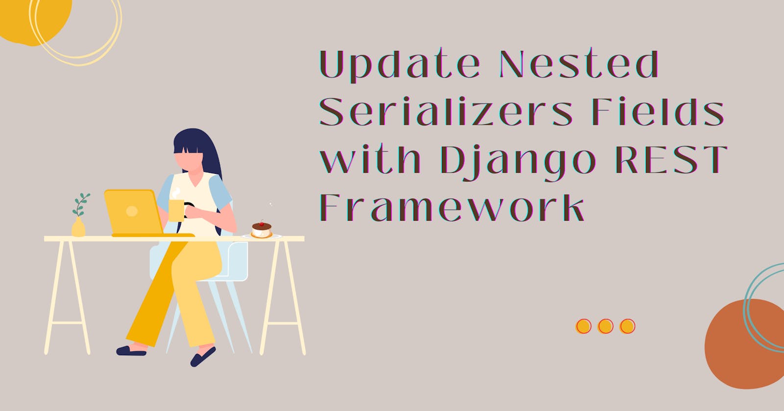 Update Nested Serializers Fields with Django REST Framework