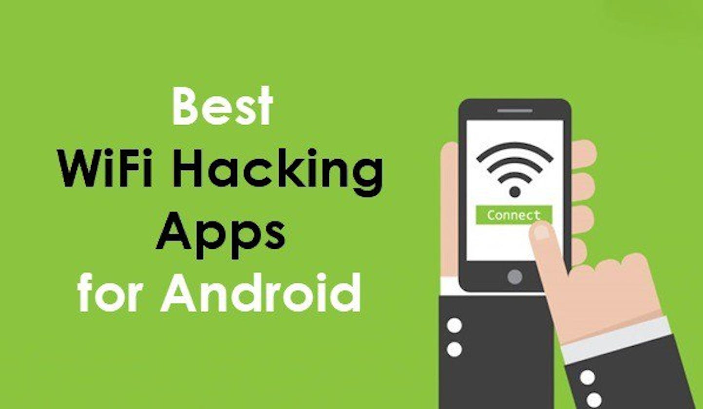 12 Best Wi-Fi Hacking Apps For Android.