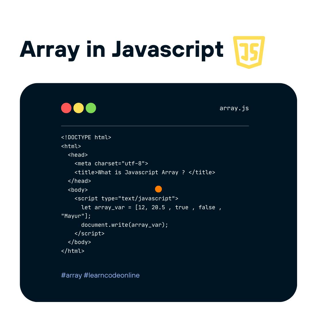 Array in Javascript : Everything you need to know about javascript Array