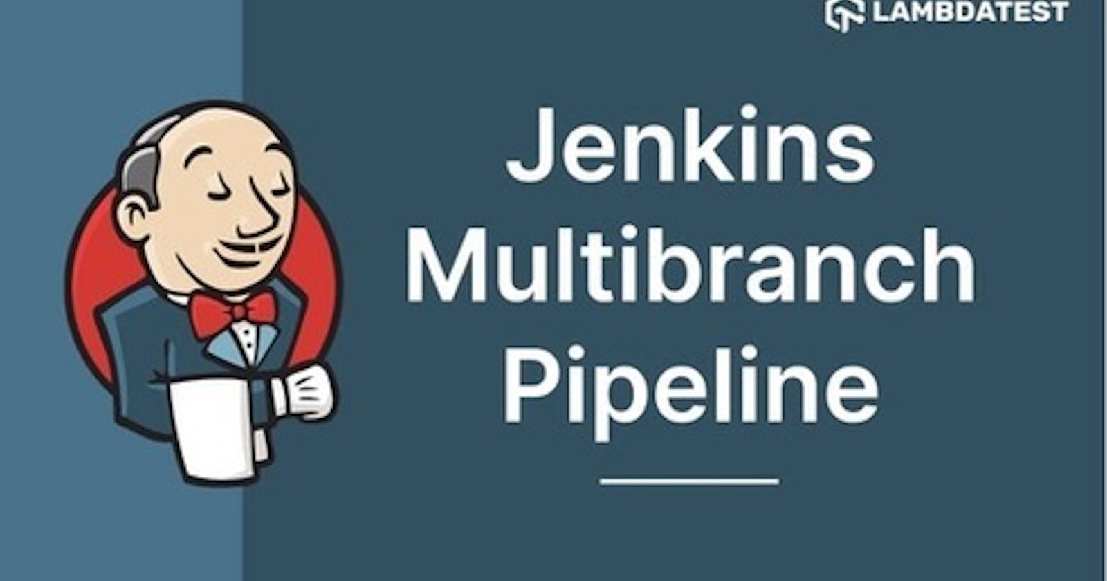 How To Create Jenkins Multibranch Pipeline