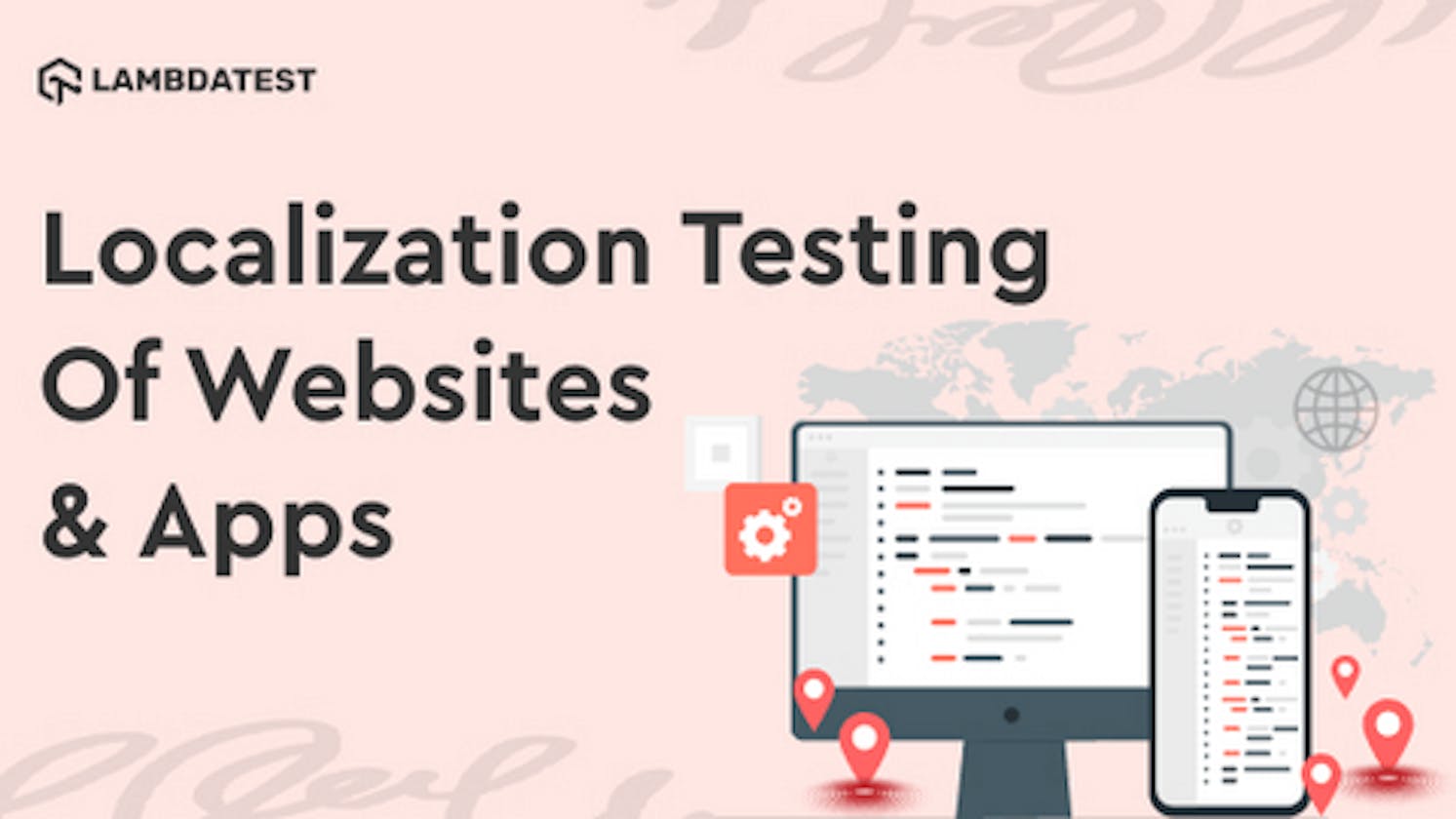 How To Perform Localization Testing Of Websites & Apps?