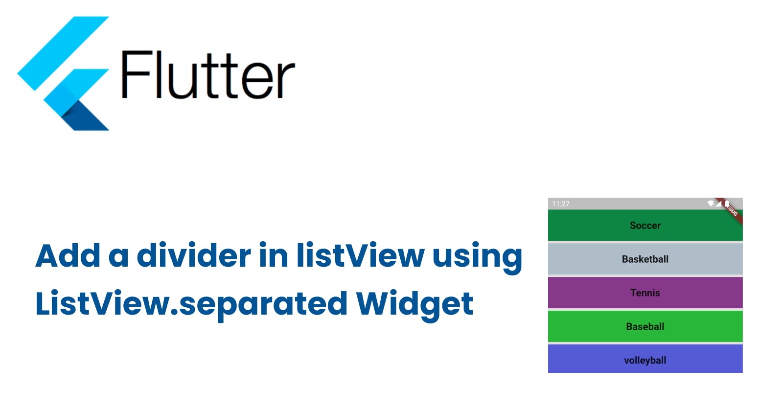 Flutter: How to add a divider in listView using ListView.separated Widget