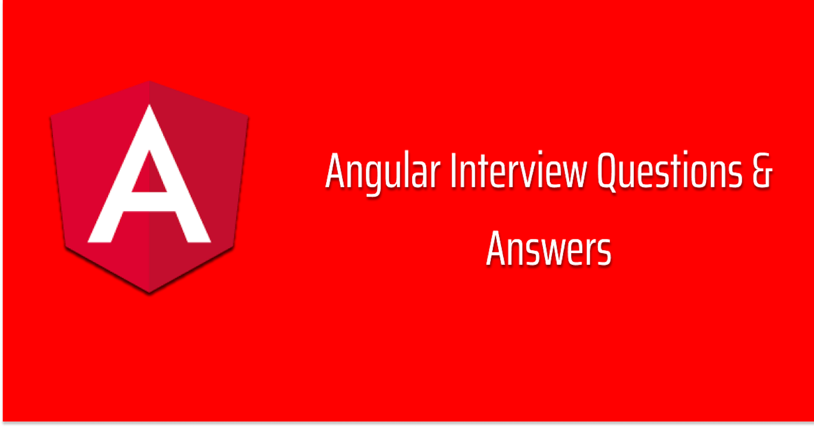 Preparation for Angular Interviews