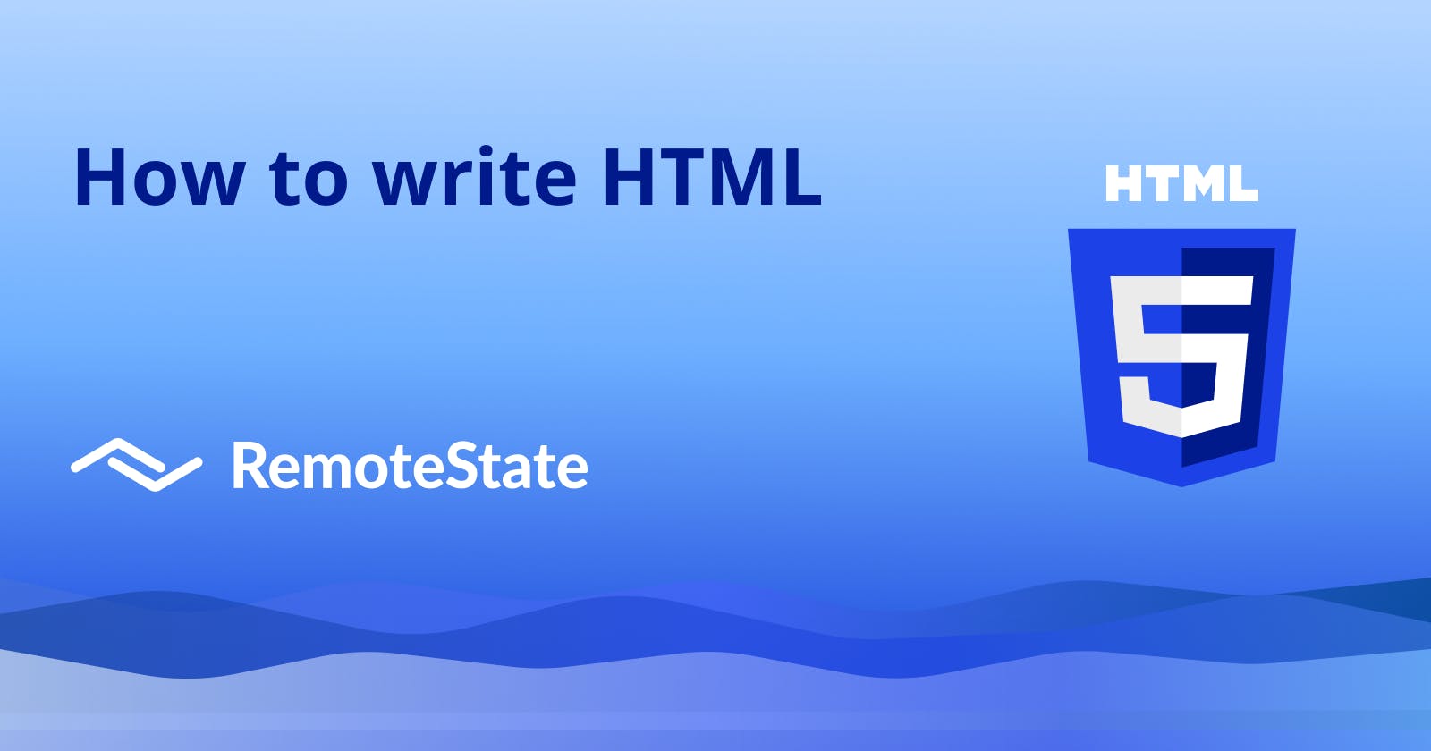 How to write HTML
