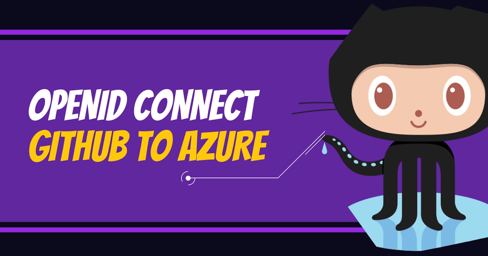 Using OpenID Connect to access Azure from GitHub