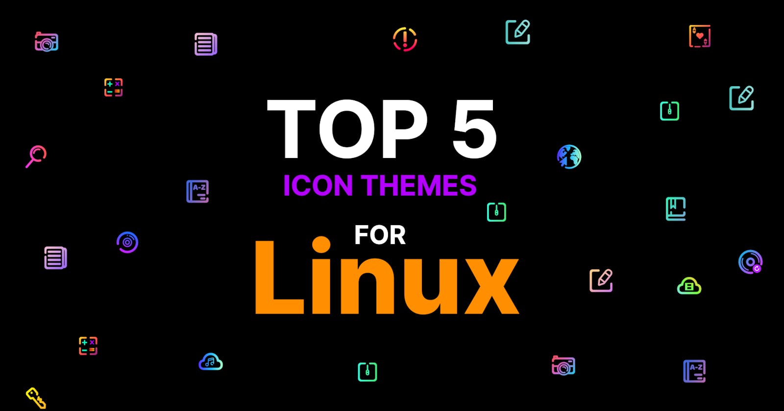 Top 5 stunning icon packs for Linux