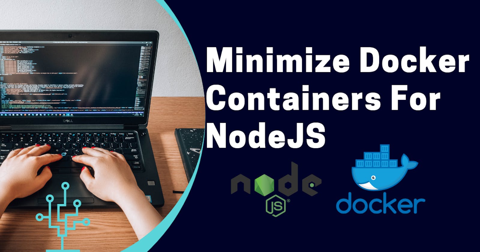 Minimize Docker Container for NodeJS
