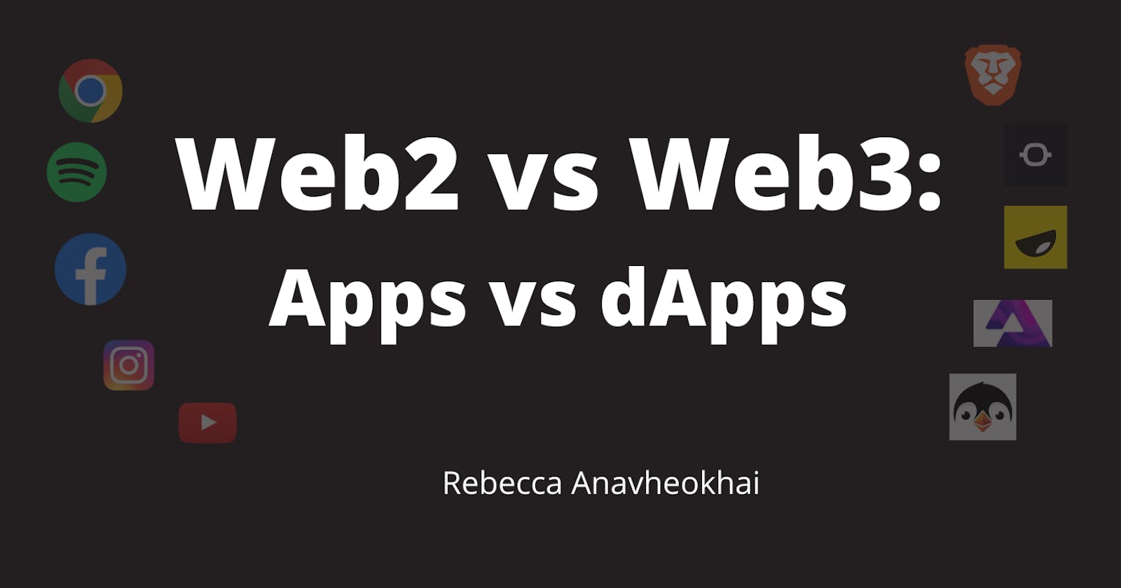 Web2 vs Web3:Apps vs dApps