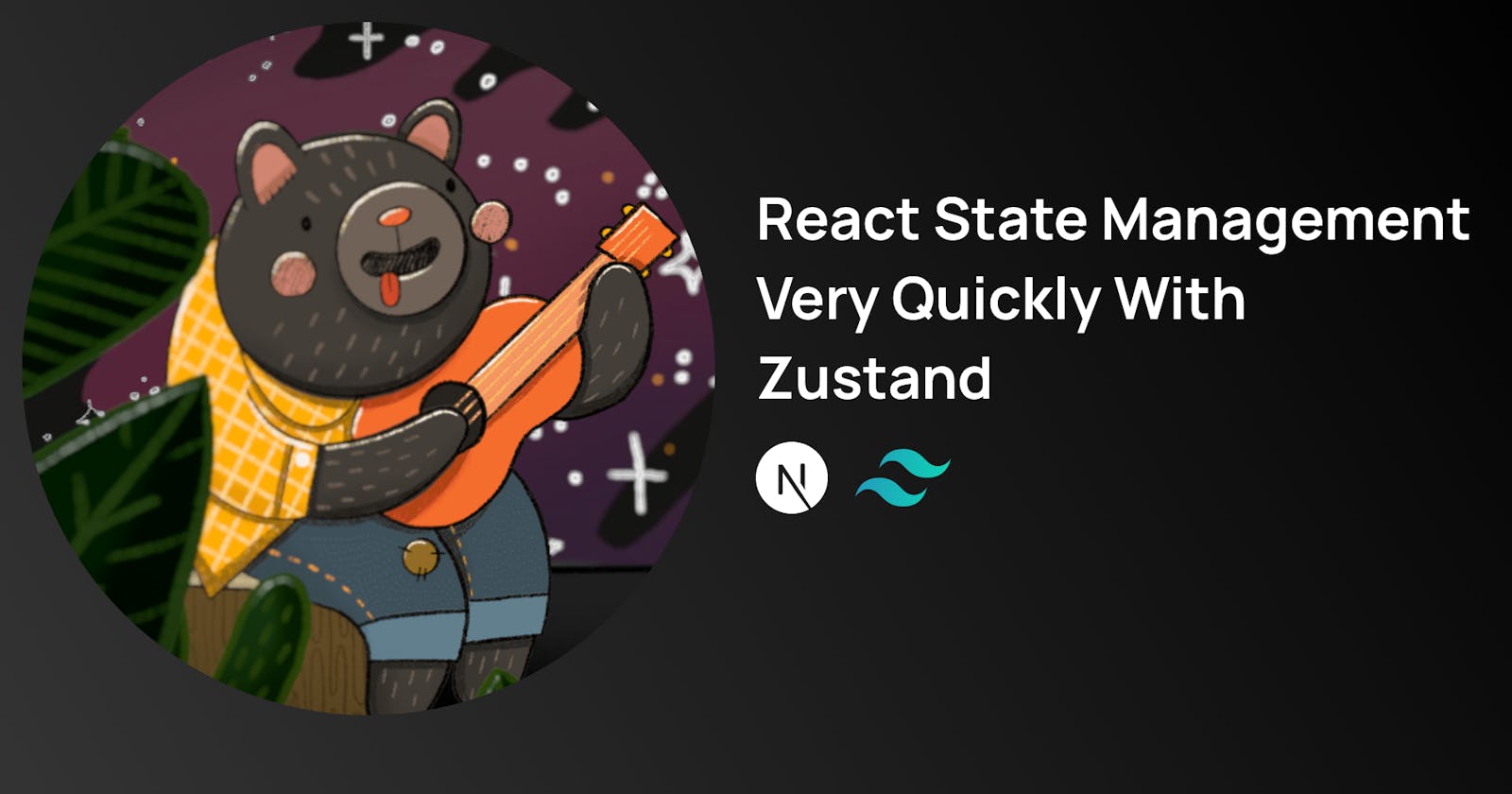 React State Management Very Quickly With Zustand