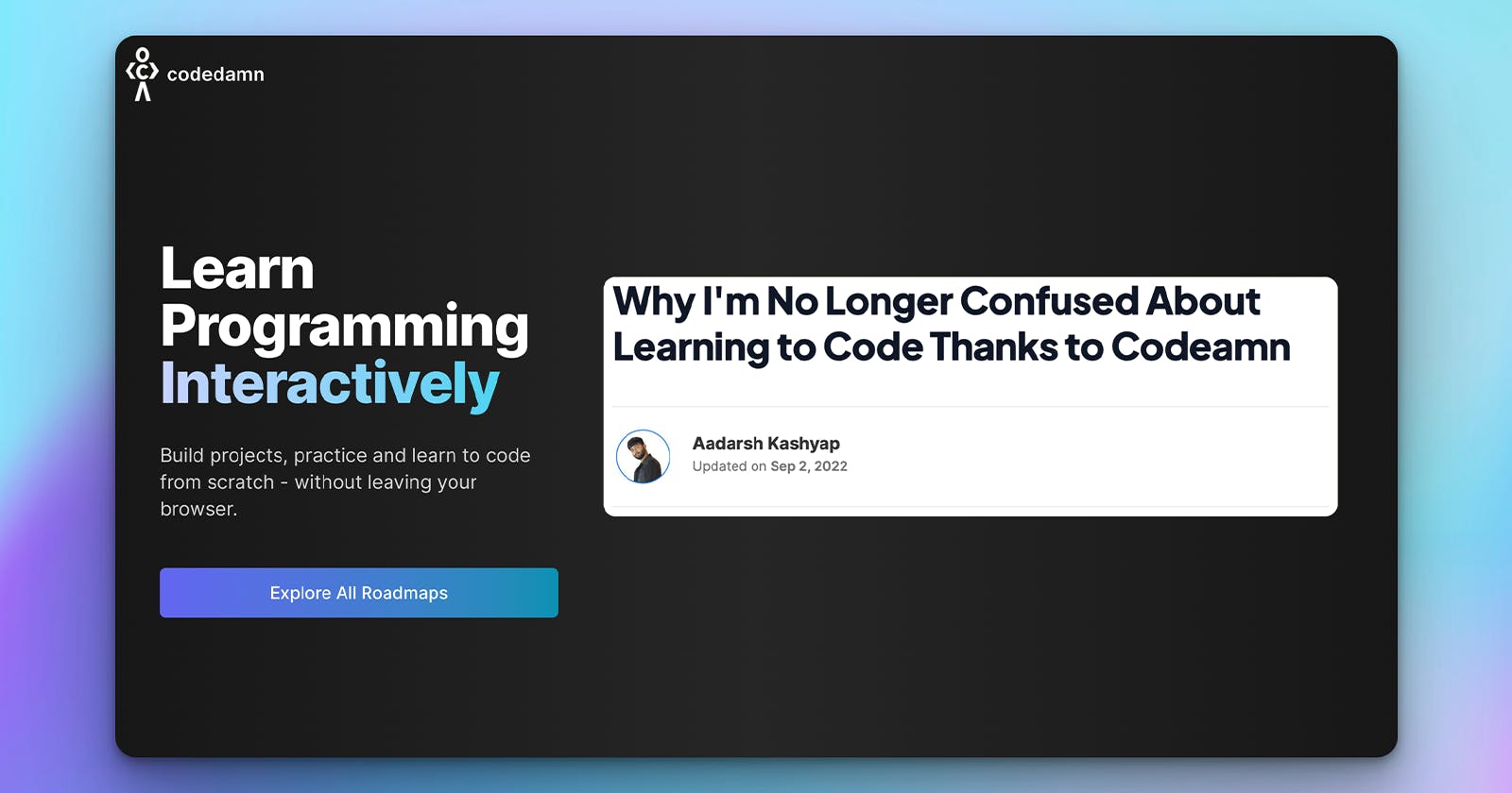 Why I'm No Longer Confused About Learning to Code Thanks to Codedamn